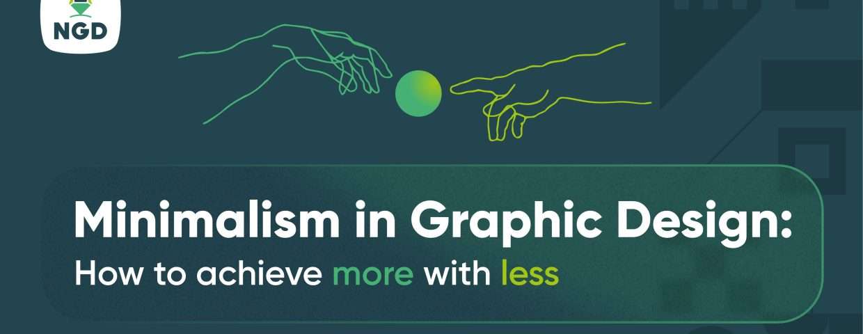 Minimalism in graphic design : 5 steps to achieving simple yet powerful designs.