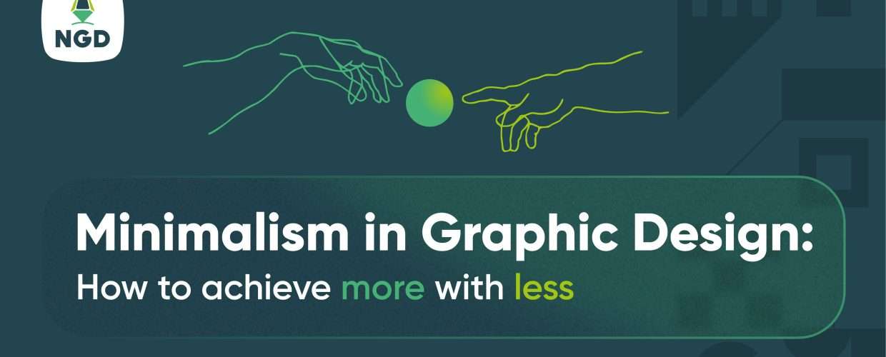 Minimalism in graphic design : 5 steps to achieving simple yet powerful designs.