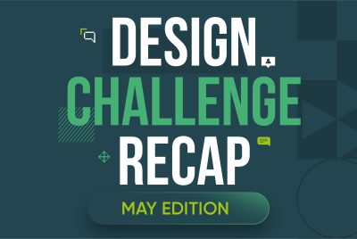Design Challenge Recap – May Edition