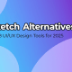 Sketch Alternatives: Top 8 UI/UX Design Tools for 2025