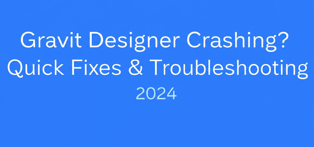 Gravit Designer Crashing? Quick Fixes & Troubleshooting 2024