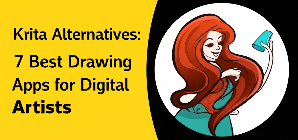 Krita Alternatives: 7 Best Drawing Apps for Digital Artists