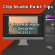 Clip Studio Paint Tips: 10 Essential Hacks for Designers in 2025