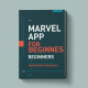 Marvel App for Beginners: Master Prototyping in 2025