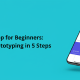 Marvel App for Beginners: Quick Prototyping in 5 Steps 2025