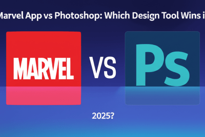 Marvel App vs Photoshop: Which Design Tool Wins in 2025?