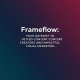 Frameflow: Your Gateway to Vetted Content Creators and Impactful Visual Marketing