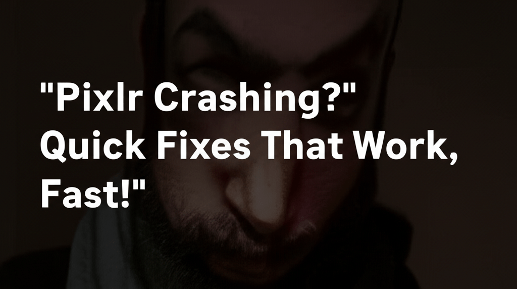 Pixlr Crashing? Quick Fixes That Work, Fast!