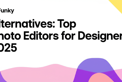 BeFunky Alternatives: Top Photo Editors for Designers 2025
