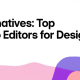 BeFunky Alternatives: Top Photo Editors for Designers 2025