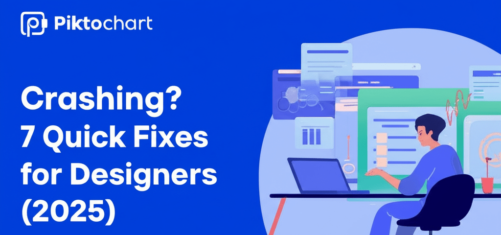 Piktochart Crashing? 7 Quick Fixes for Designers (2025)