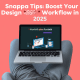 Snappa Tips: Boost Your Design Workflow in 2025