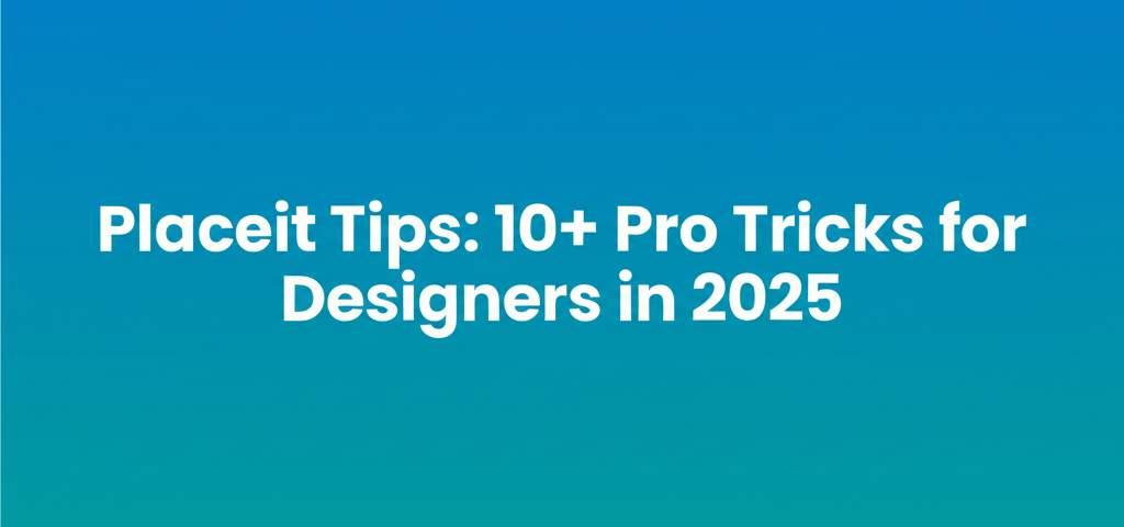 Placeit Tips: 10+ Pro Tricks for Designers in 2025