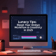 Lunacy Tips: Boost Your Design Workflow & Creativity in 2025