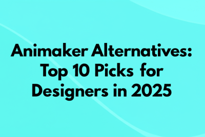 Animaker Alternatives: Top 10 Picks for Designers in 2025