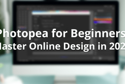 Photopea for Beginners: Master Online Design in 2025