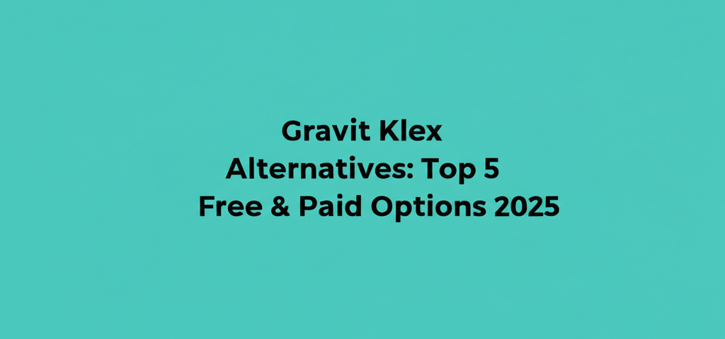 Gravit Klex Alternatives: Top 5 Free & Paid Options 2025