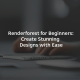 Renderforest for Beginners: Create Stunning Designs with Ease