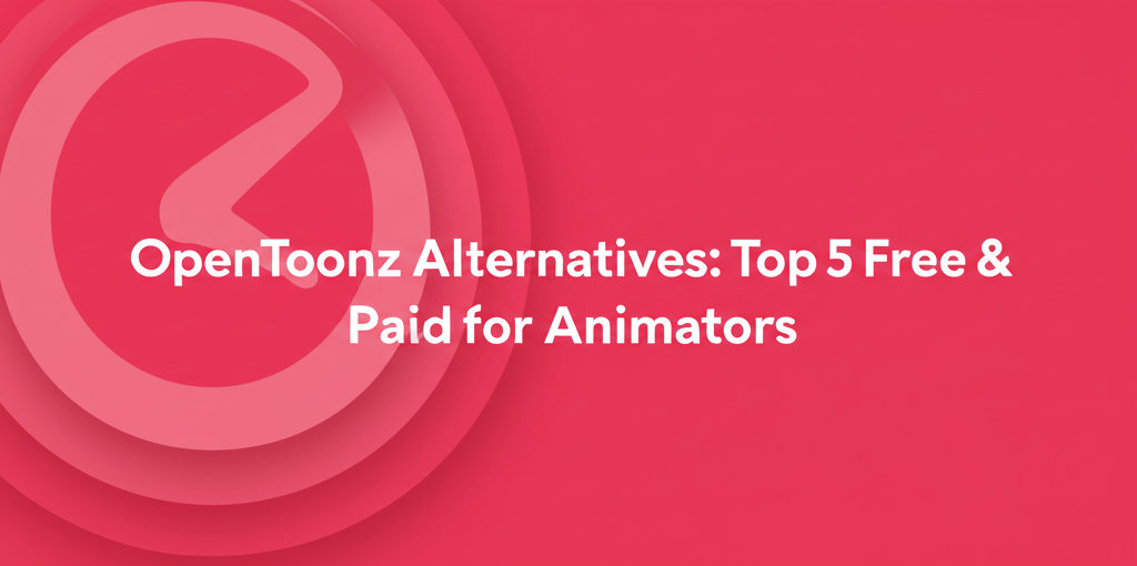 OpenToonz Alternatives: Top 5 Free & Paid for Animators