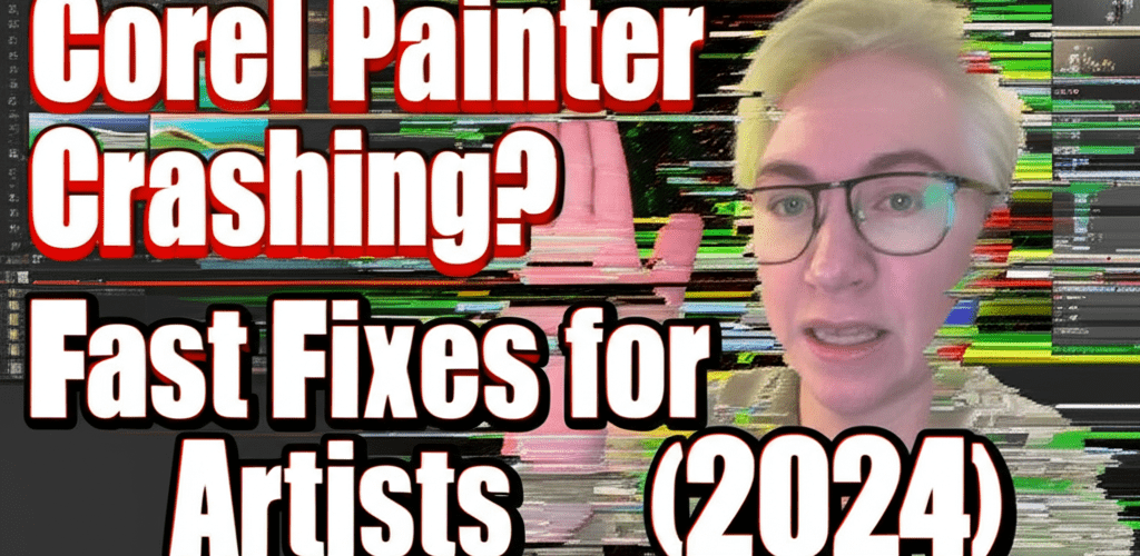 Corel Painter Crashing? Fast Fixes for Artists (2024)